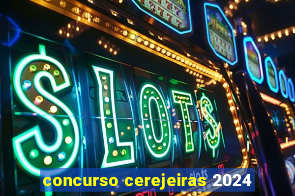 concurso cerejeiras 2024